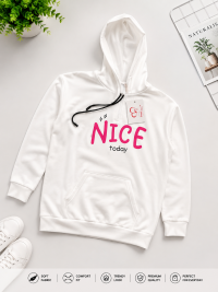 Women’s White Hoodie | NICE Today Printed Full Sleeve Hooded Sweatshirt